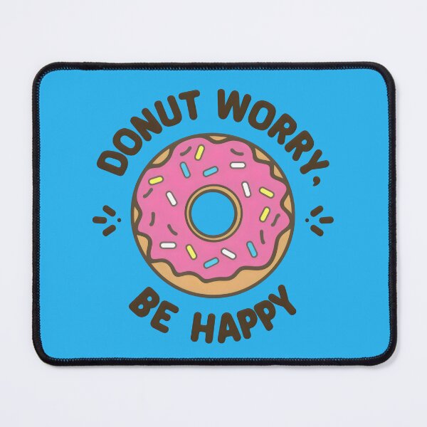 Item preview, donut with sprinkles "Donut worry, be, happy" designed and sold by Firas Aljazzar.