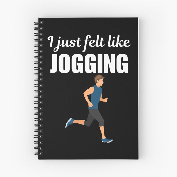 Item preview, I just felt like jogging, funny morning jogger or jogging sport lovers saying designed and sold by NBSStore.