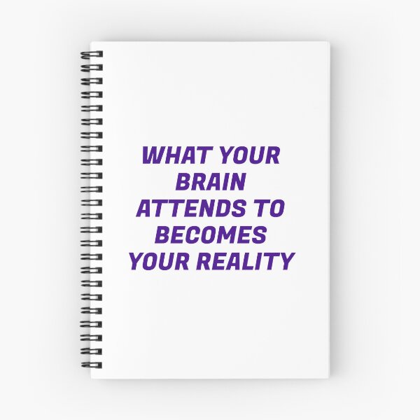 Item preview, What your brain attends to becomes your reality  designed and sold by Inspirationmotivation.