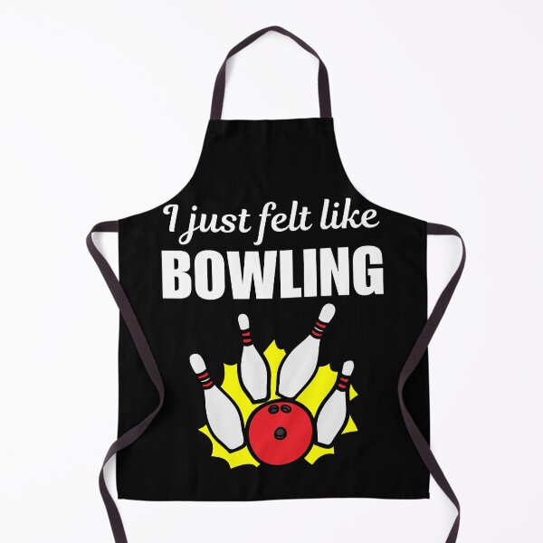 Item preview, I just felt like bowling, bowling hobby, sport or game lovers saying designed and sold by NBSStore.