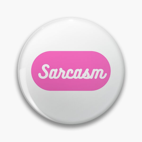 Item preview, Sarcasm designed and sold by CharmStudio.