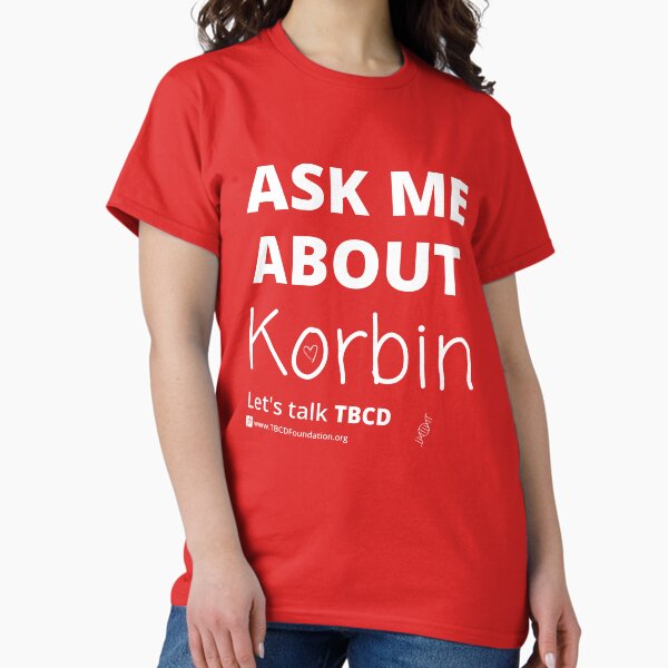 Ask Me Series: Korbin Classic T-Shirt