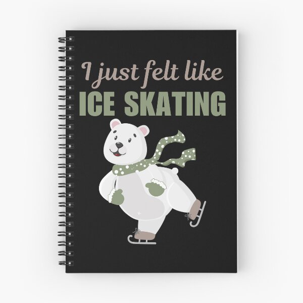 Item preview, I just felt like ice skating, funny ice skating hobby sayings or quote designed and sold by NBSStore.