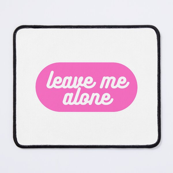 Item preview, leave me alone designed and sold by CharmStudio.
