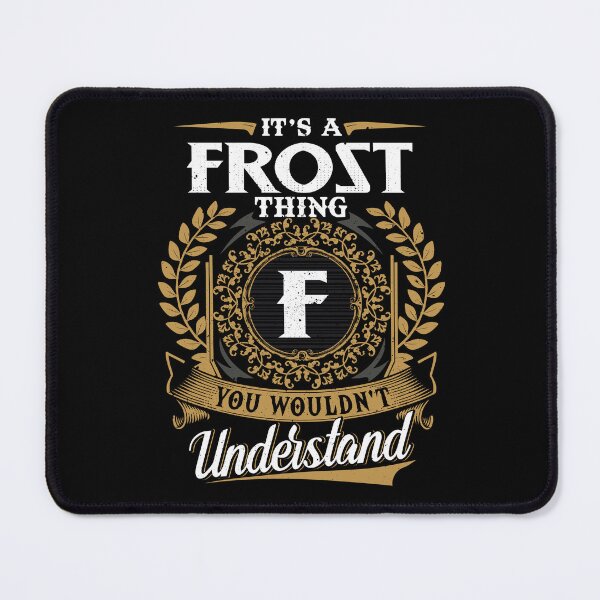 Item preview, It Is A Frost Thing You Wouldnt Understand designed and sold by Huck-me.