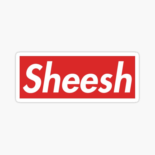 Sheesh Stickers | Redbubble