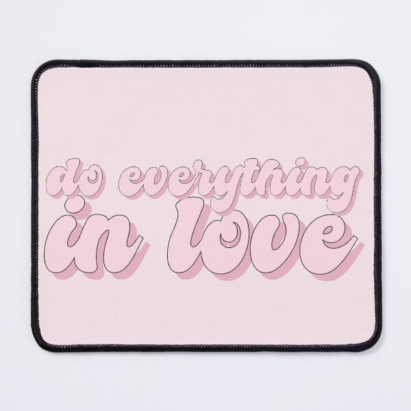 Item preview, do everything in love designed and sold by holkiepolkie.