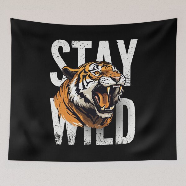 Item preview, Stay Wild v1 designed and sold by Tamhanstar.