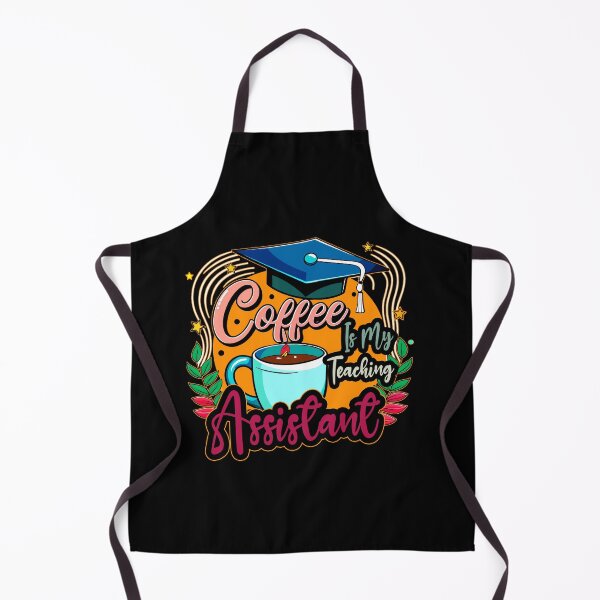 Item preview, Coffee is my Teaching Assistant designed and sold by Isabella ✔️ ✔️.