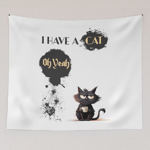 Item preview, I Have a Cat Oh Yeah designed and sold by DavidBriot.