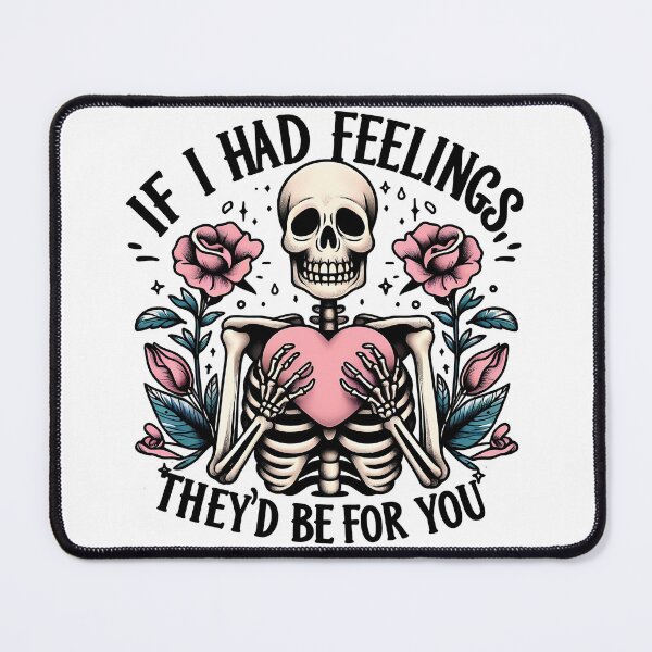 Item preview, If I had feelings They'd be for you designed and sold by NYT-FASHION.