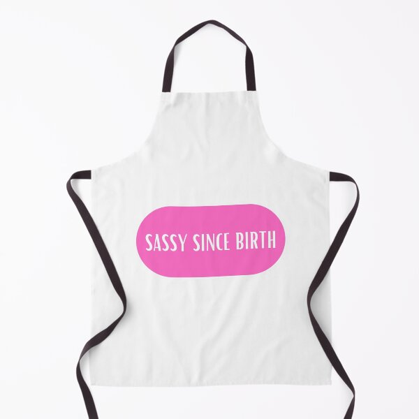 Item preview, Sassy Since Birth designed and sold by CharmStudio.
