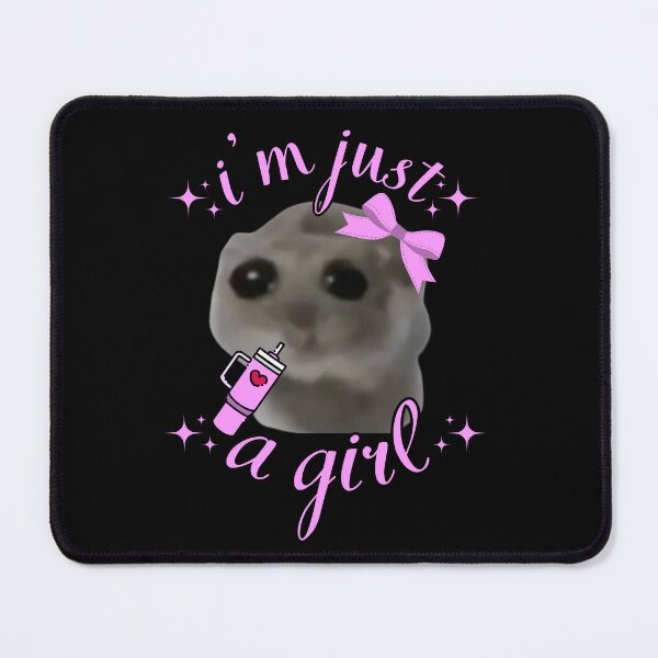 Item preview, I'm just a girl Sad Hamster designed and sold by otyliadesign.