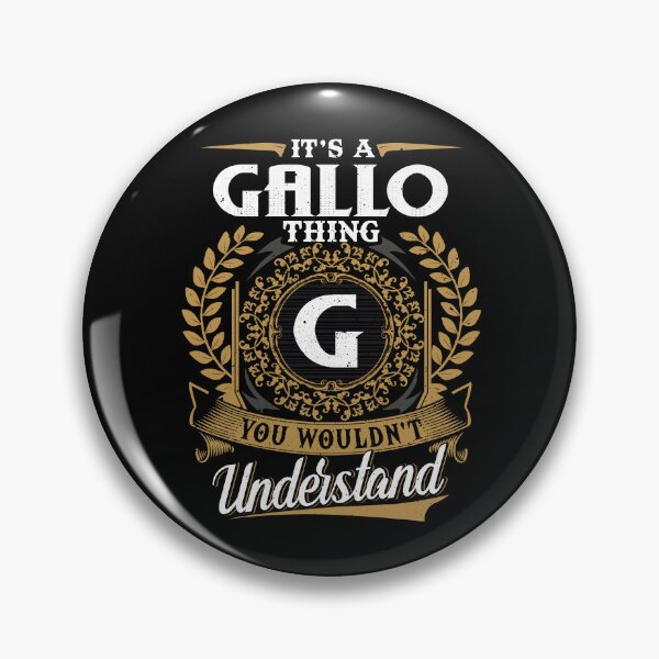Item preview, It Is A Gallo Thing You Wouldnt Understand  designed and sold by Huck-me.