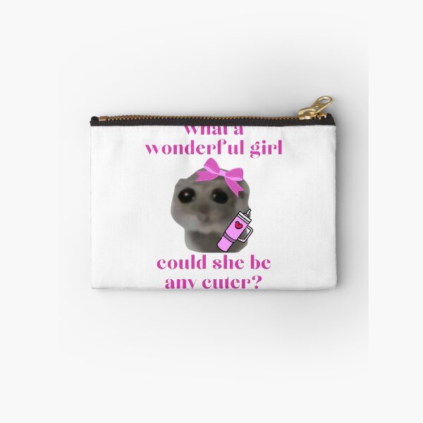 Item preview, What a wonderful girl Hamster Meme designed and sold by otyliadesign.