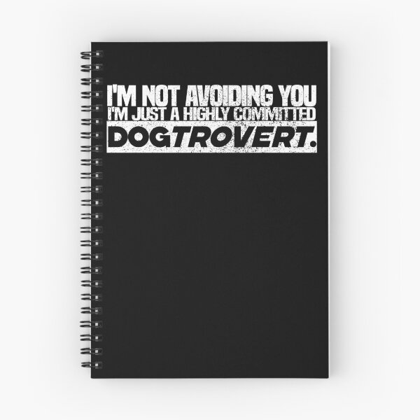 Item preview, Dogtrovert - the introverted dog owner - I m not avoiding you, I m just a highly committed Dogtrovert.- designed and sold by MeringueMango.