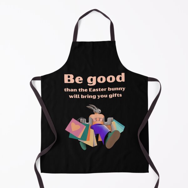 Item preview, Be good than the Easter bunny will bring you gifts designed and sold by DMHG.