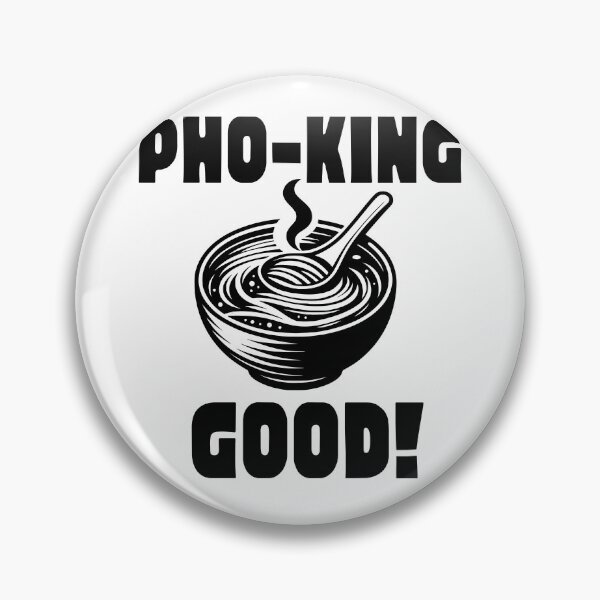 Artikelvorschau, So Pho-King gut! entworfen und verkauft von PeelZinc.