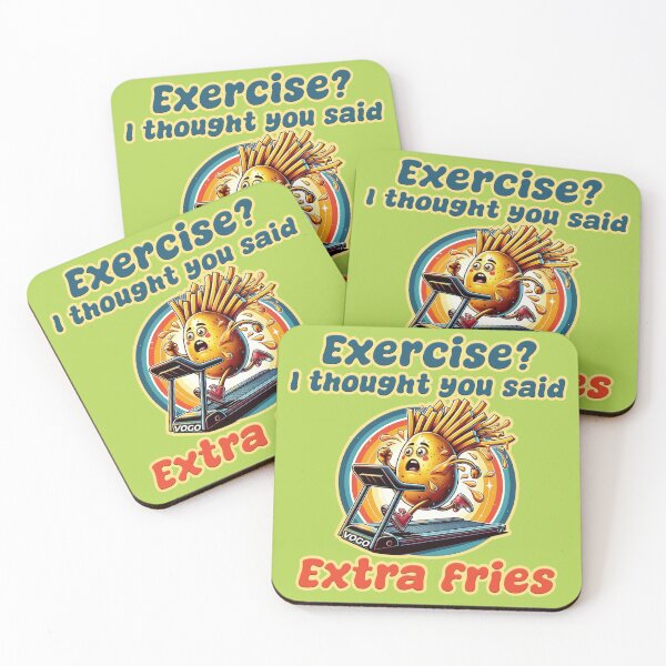 Item preview, Exercise? I thought you said Extra Fries by VOGO. designed and sold by vogocom.