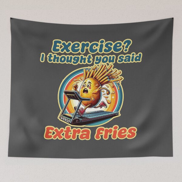 Item preview, Exercise? I thought you said Extra Fries by VOGO. designed and sold by vogocom.
