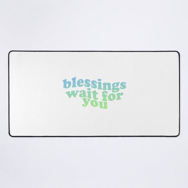 Item preview, blessings wait for you inspirational quote designed and sold by marayznas.
