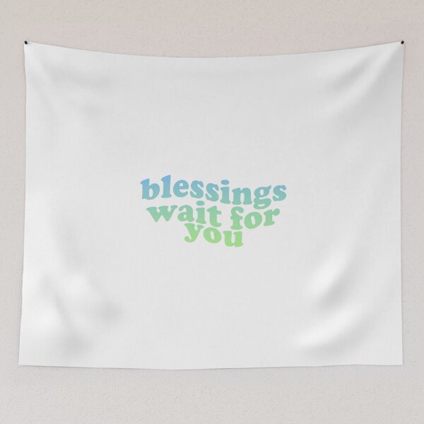 Item preview, blessings wait for you inspirational quote designed and sold by marayznas.
