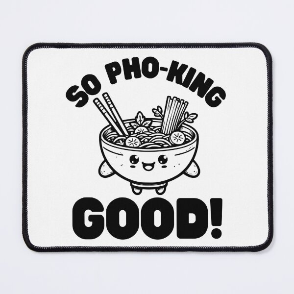 Item preview, So Pho-King Good! designed and sold by PeelZinc.
