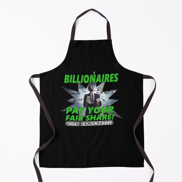 Item preview, Billionaires – Pay Your Fair Share designed and sold by SiggyZiggy.