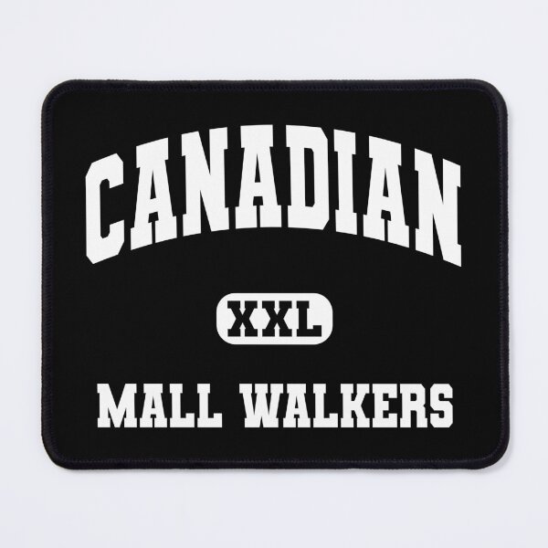 Item preview, CANADIAN MALL WALKERS  (GROUP ATHLETIC WEAR) designed and sold by Mclickster.