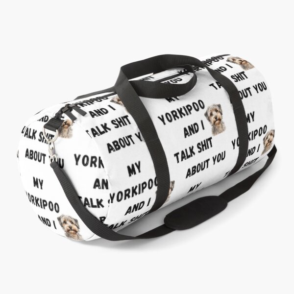 Item preview, My Yorkipoo and I Talk $hit designed and sold by Fredster1966.