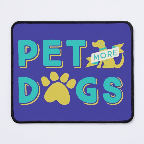 Item preview, Pet More Dogs designed and sold by vonplatypus.