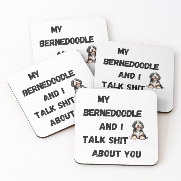 Item preview, My Bernedoodle and I Talk $hit designed and sold by Fredster1966.