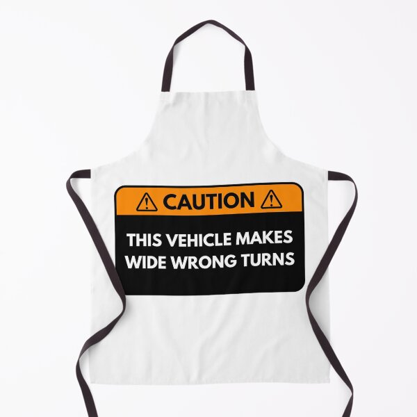 Item preview, This Vehicle Makes Wide Wrong Turns designed and sold by petrofy.