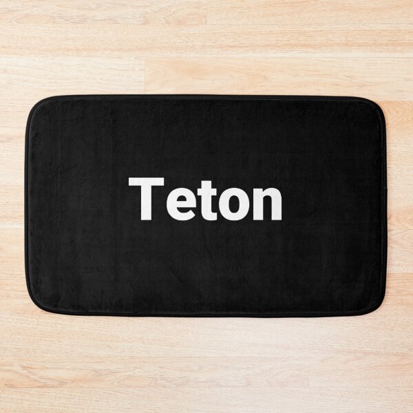 Item preview, Teton designed and sold by Text-based T-Shirts and Gifts.