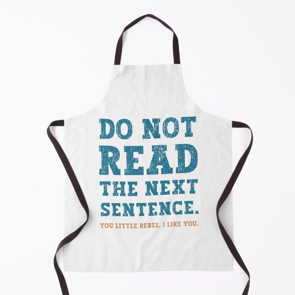Item preview, Do Not Read The Next Sentence You Little Rebel I Like You designed and sold by franktact.
