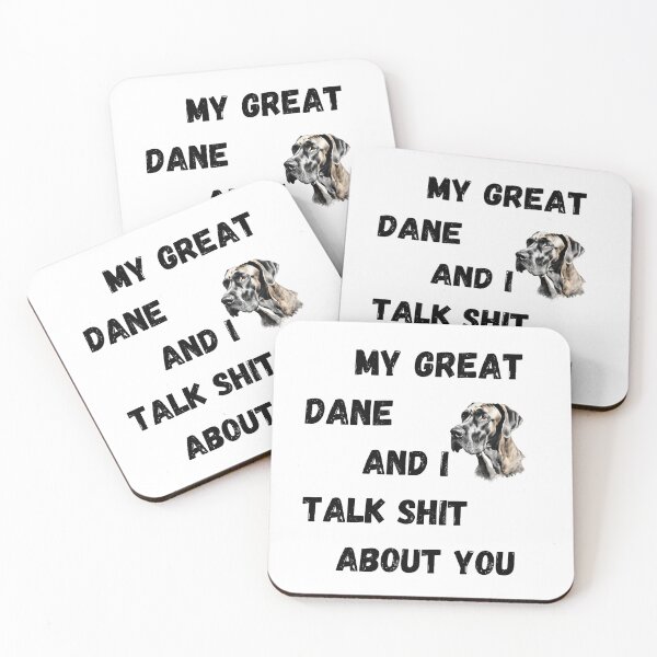 Item preview, My Great Dane and I Talk $hit designed and sold by Fredster1966.