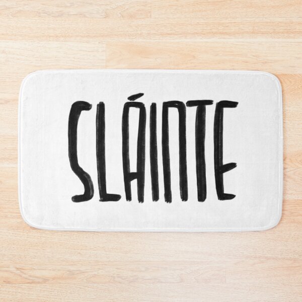 Item preview, Irish, Slainte designed and sold by badlydrawnbabe.