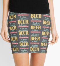 A Day without Beer Mini Skirt
