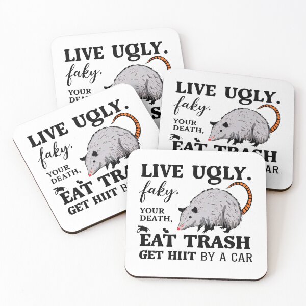 Item preview, OPOSSUM QUOTES Live Ugly Fake Your Death Eat Trash Get Hit By A Car Opossum designed and sold by Moad Fahim.