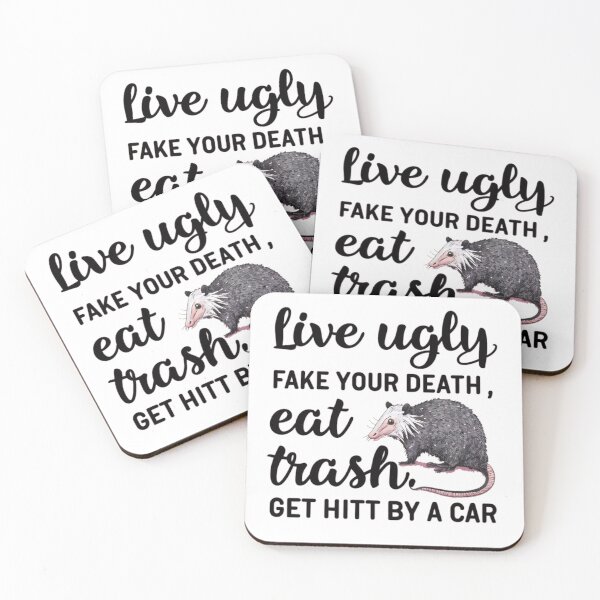 Item preview, OPOSSUM QUOTES Live Ugly Fake Your Death Eat Trash Get Hit By A Car Opossum designed and sold by Moad Fahim.