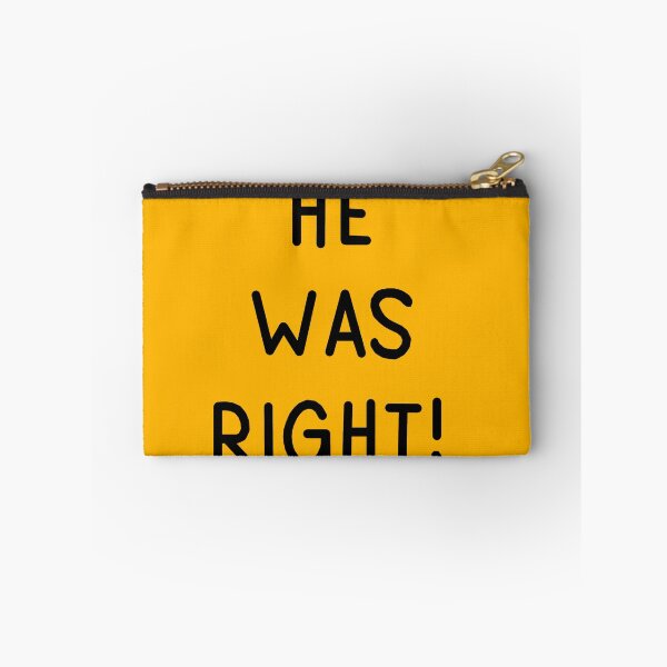 Item preview, He Was Right! designed and sold by seaweed-tree.