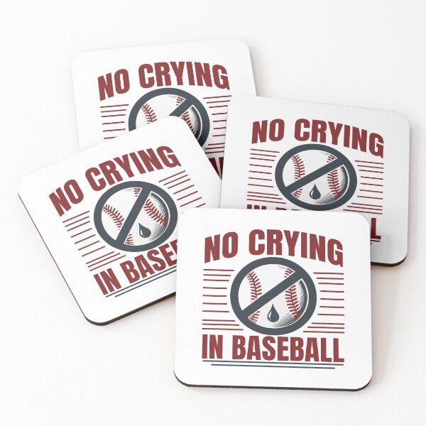 Item preview, No Crying In Baseball Quote - Modern Sayings designed and sold by Daqomm.
