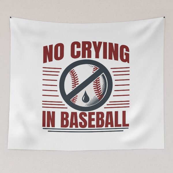 Item preview, No Crying In Baseball Quote - Modern Sayings designed and sold by Daqomm.