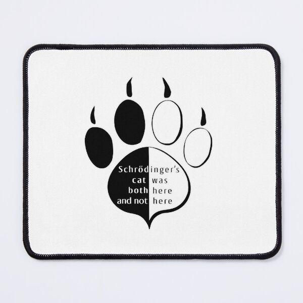 Item preview, Shrodinger's Cat Paw Print Mystery designed and sold by MillennialVibe.