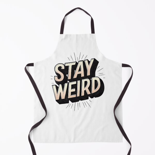 Item preview, "Stay Weird" Bold Typography Design designed and sold by WatermelonPink.