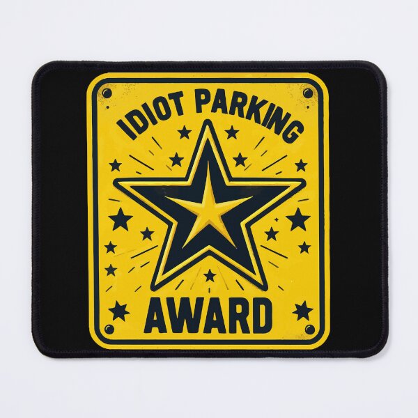 Item preview, Funny Idiot Parking Award Retro Badge designed and sold by TomFrontierArt.