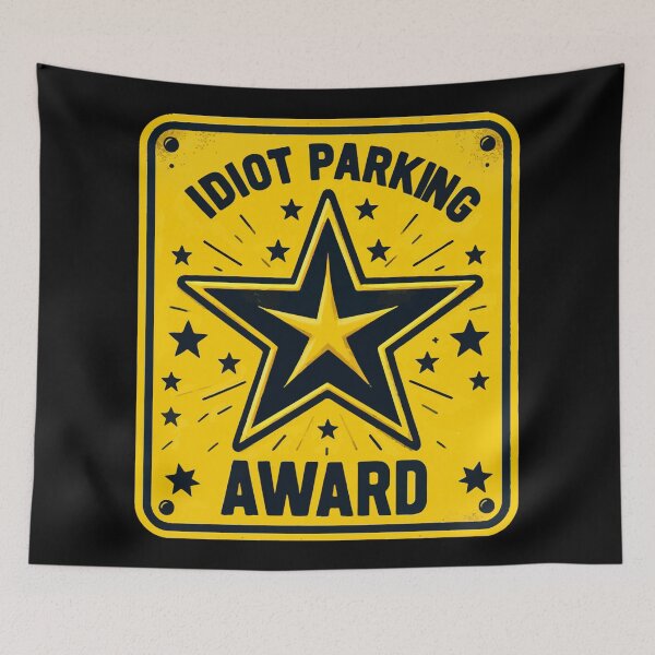 Item preview, Funny Idiot Parking Award Retro Badge designed and sold by TomFrontierArt.