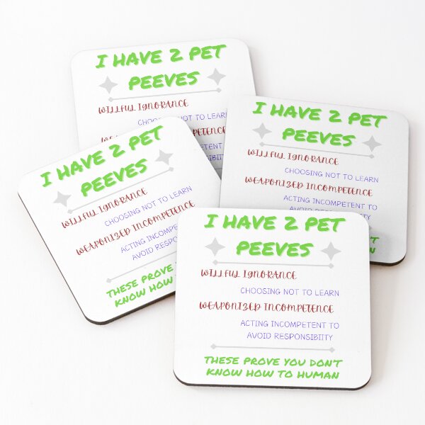 Item preview, Pet Peeves designed and sold by Optimystikals.