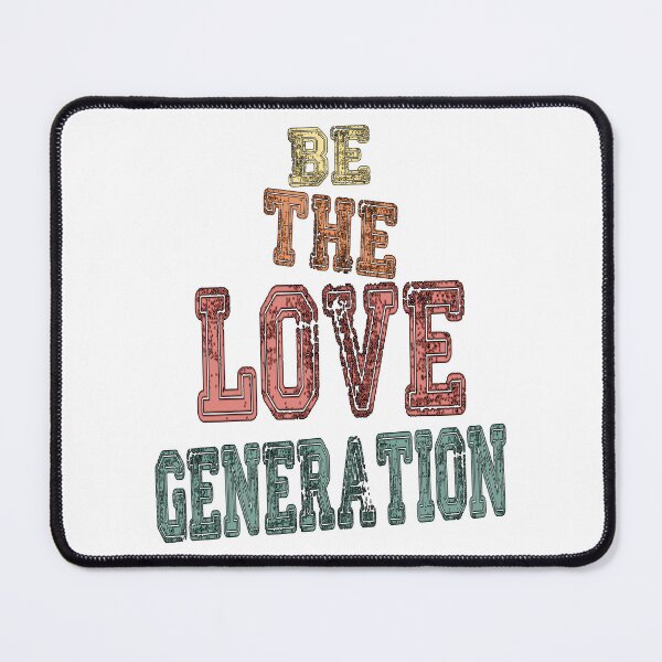 Item preview, BE THE LOVE GENERATION. designed and sold by Rejiboustarts.