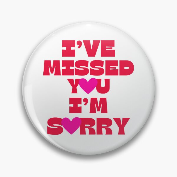 Item preview, I’ve Missed You I’m Sorry designed and sold by ANNINOART ⭐⭐⭐⭐⭐.